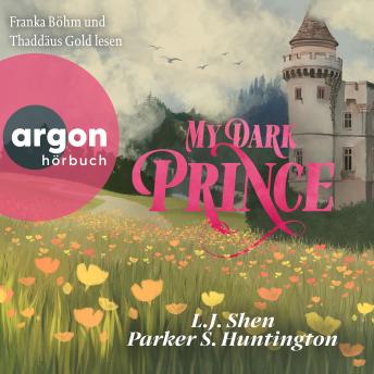 [German] - My Dark Prince - Roman - Dark Prince Road, Band 3 (Ungekürzte Lesung) German Edition