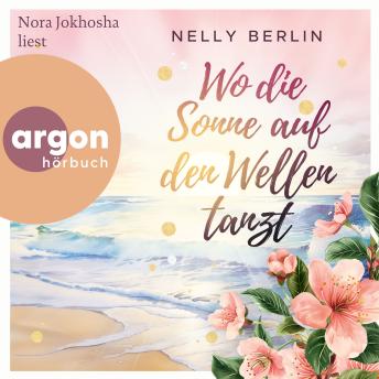[German] - Wo die Sonne auf den Wellen tanzt (Ungekürzte Lesung)