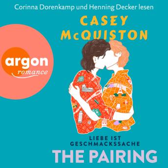 [German] - The Pairing - Liebe ist Geschmackssache (Ungekürzte Lesung)