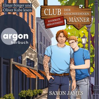 [German] - Roommate Arrangement - Der Club der geschiedenen Männer, Band 1 (Ungekürzte Lesung)