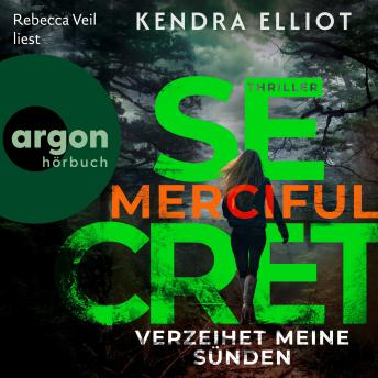 [German] - Merciful Secret - Verzeihet meine Sünden - Die Mercy Kilpatrick Serie, Band 3 (Ungekürzte Lesung)