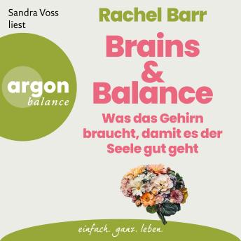 [German] - Brains & Balance: Was das Gehirn braucht, damit es der Seele gut geht