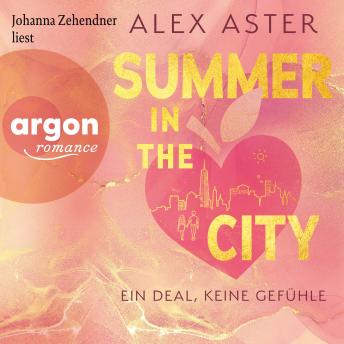 [German] - Summer in the City - Ein Deal, keine Gefühle (Ungekürzte Lesung) German Edition