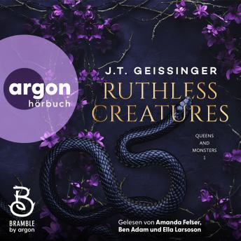 [German] - Ruthless Creatures - Queens and Monsters, Band 1 (Ungekürzte Lesung) German Edition
