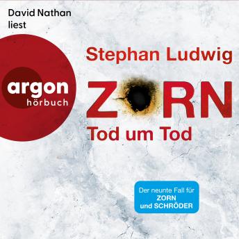 [German] - Zorn - Tod um Tod - Zorn, Band 9 (Ungekürzte Lesung)