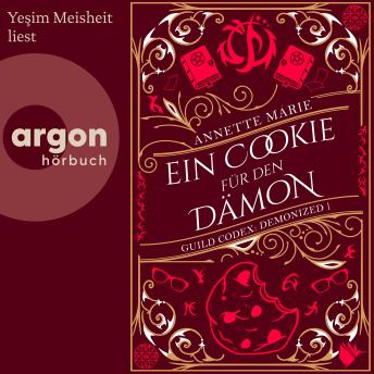 [German] - Ein Cookie für den Dämon - Guild Codex: Demonized, Band 1 (Ungekürzte Lesung) German Edition