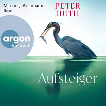 [German] - Aufsteiger (Ungekürzte Lesung)