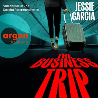 [German] - The Business Trip (Ungekürzte Lesung)