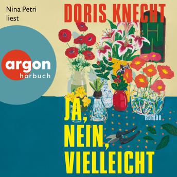 [German] - Ja, nein, vielleicht (Ungekürzte Lesung)