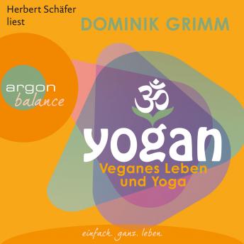 [German] - Yogan - Veganes Leben und Yoga (Gekürzte Fassung)