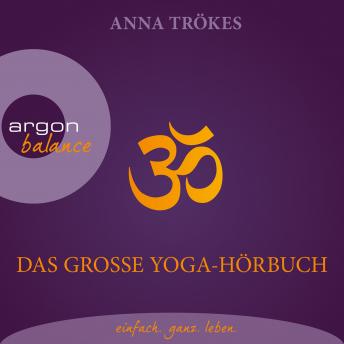 [German] - Das große Yoga-Hörbuch (Autorisierte Lesefassung)