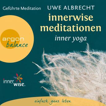[German] - Innerwise Meditationen - Inner Yoga - Geführte Meditation (Gekürzt)