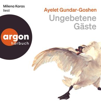 [German] - Ungebetene Gäste (Ungekürzte Lesung)