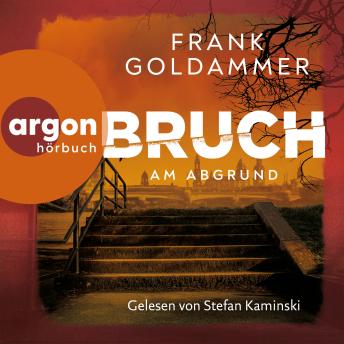 [German] - Bruch: Am Abgrund - Felix Bruch, Band 4 (Ungekürzte Lesung)