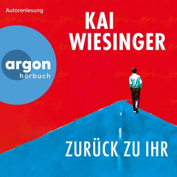 [German] - Zurück zu ihr (Ungekürzte Lesung)