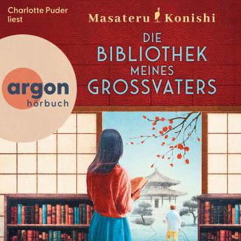 [German] - Die Bibliothek meines Großvaters (Ungekürzte Lesung)