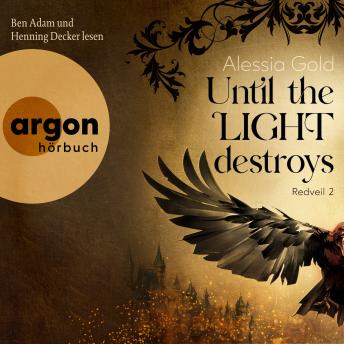 [German] - Until the Light destroys - Redveil, Band 2 (Ungekürzte Lesung)