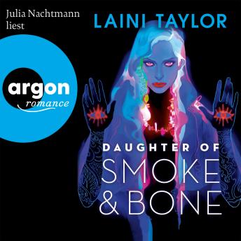 [German] - Daughter of Smoke and Bone - Zwischen den Welten, Band 1 (Ungekürzte Lesung)