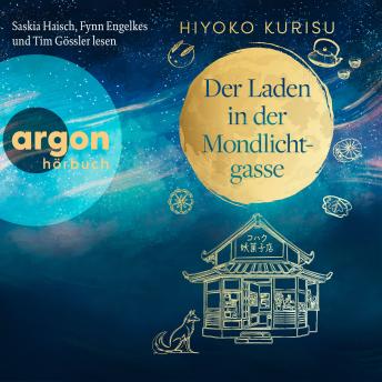 [German] - Der Laden in der Mondlichtgasse (Ungekürzte Lesung)
