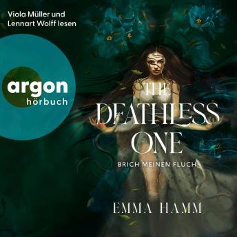 [German] - The Deathless One - Die Grabsängerin-Reihe - Brich meinen Fluch, Band 1 (Ungekürzte Lesung) German Edition