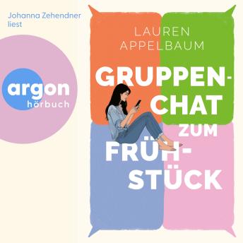 [German] - Gruppenchat zum Frühstück (Ungekürzte Lesung)