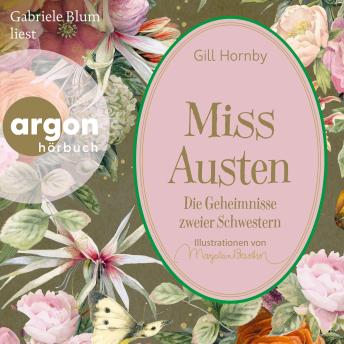 [German] - Miss Austen - Die Geheimnisse zweier Schwestern (Ungekürzte Lesung)