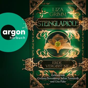 [German] - Steingladiole. Erde vergisst nie - Die Bücher der Macht, Band 3 (Ungekürzte Lesung)