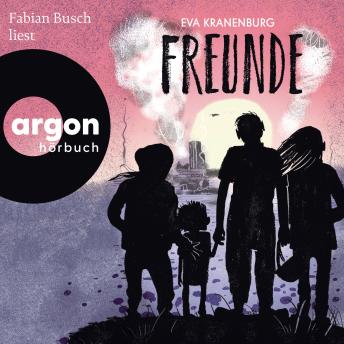 [German] - Freunde (Ungekürzte Lesung)