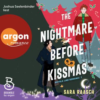 [German] - The Nightmare Before Kissmas - Royals und Romance, Band 1 (Ungekürzte Lesung)