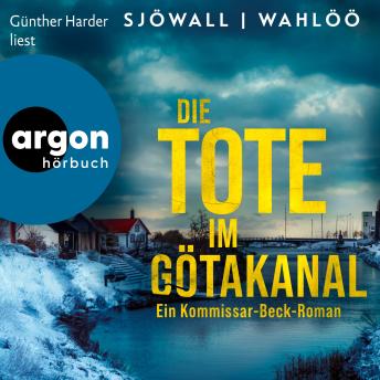 [German] - Die Tote im Götakanal: Ein Kommissar-Beck-Roman - Martin Beck ermittelt, Band 1 (Ungekürzte Lesung)