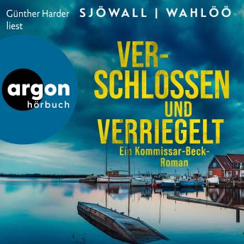 [German] - Verschlossen und verriegelt: Ein Kommissar-Beck-Roman - Martin Beck ermittelt, Band 8 (Ungekürzte Lesung)