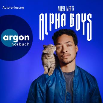 [German] - Alpha-Boys (Ungekürzte Autorenlesung)