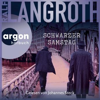 [German] - Schwarzer Samstag - Die Philipp-Gerber-Romane, Band 5 (Ungekürzte Lesung)