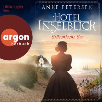[German] - Hotel Inselblick - Stürmische See - Die Amrum-Saga, Band 3 (Ungekürzte Lesung)