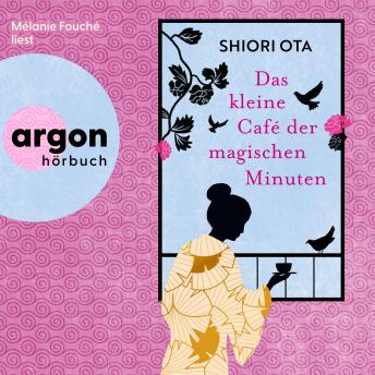 [German] - Das kleine Café der magischen Minuten - Das 4 Minuten 33 Sekunden-Café, Band 2 (Ungekürzte Lesung)
