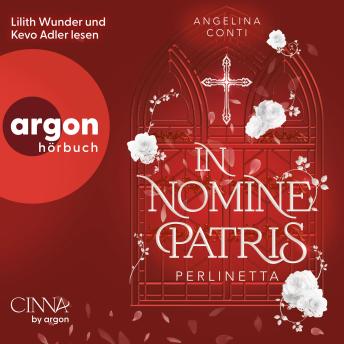 [German] - In Nomine Patris - Perlinetta - In Nomine Patris, Band 2 (Ungekürzte Lesung)