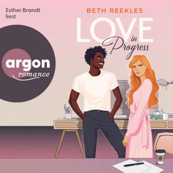 [German] - Love in Progress (Ungekürzte Lesung) German Edition