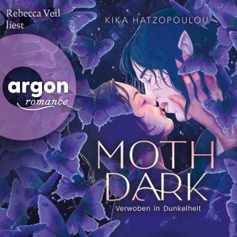 [German] - Moth Dark - Verwoben in Dunkelheit (Ungekürzte Lesung) German Edition