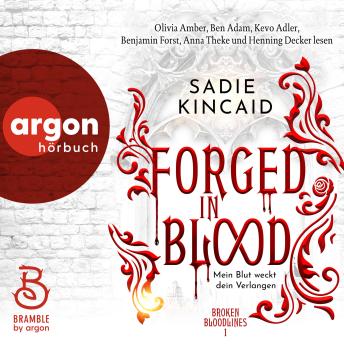 [German] - Forged in Blood - Mein Blut weckt dein Verlangen - Broken Bloodlines, Band 1 (Ungekürzte Lesung)