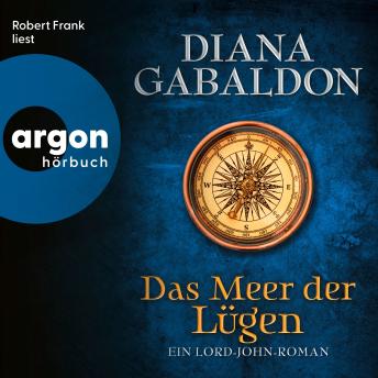 [German] - Das Meer der Lügen - Ein Lord-John-Roman - Die Lord-John-Reihe, Band 1 (Ungekürzte Lesung)