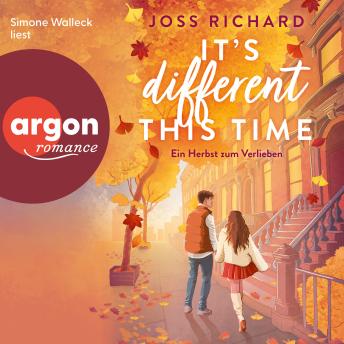 [German] - It's Different This Time - Ein Herbst zum Verlieben (Ungekürzte Lesung) German Edition