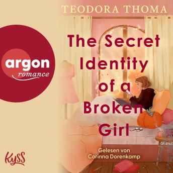 [German] - The Secret Identity of a Broken Girl - Willowbury University, Band 1 (Ungekürzte Lesung)  German Edition
