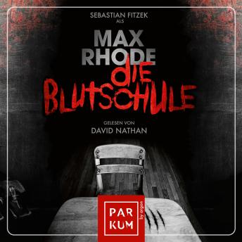 [German] - Die Blutschule (Ungekürzte Lesung)