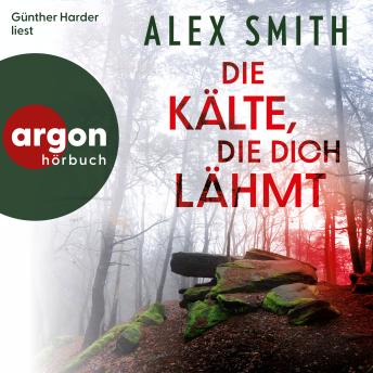 [German] - Die Kälte, die dich lähmt - Detective Robert Kett, Band 6 (Ungekürzte Lesung)