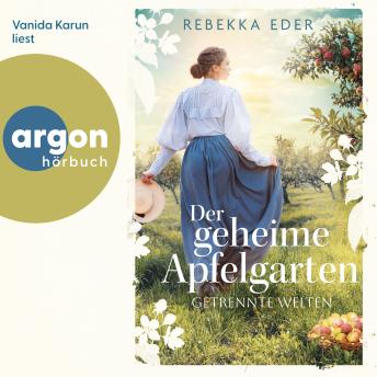 [German] - Der geheime Apfelgarten: Getrennte Welten - Die Elbinsel-Saga, Band 1 (Ungekürzte Lesung)
