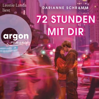 [German] - 72 Stunden mit dir (Ungekürzte Lesung)