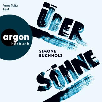 [German] - Über Söhne (Ungekürzte Lesung)