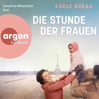 [German] - Die Stunde der Frauen (Ungekürzte Lesung)