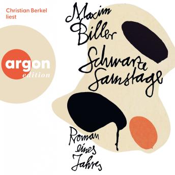 [German] - Schwarze Samstage - Roman eines Jahres (Ungekürzte Lesung)