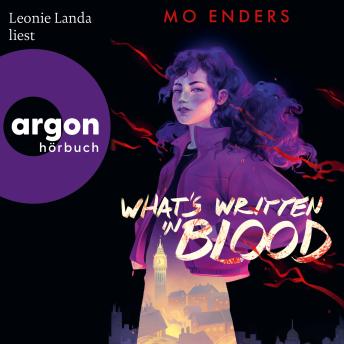 [German] - What's Written in Blood: Spannende Fantasy Crime vor der Kulisse Londons
